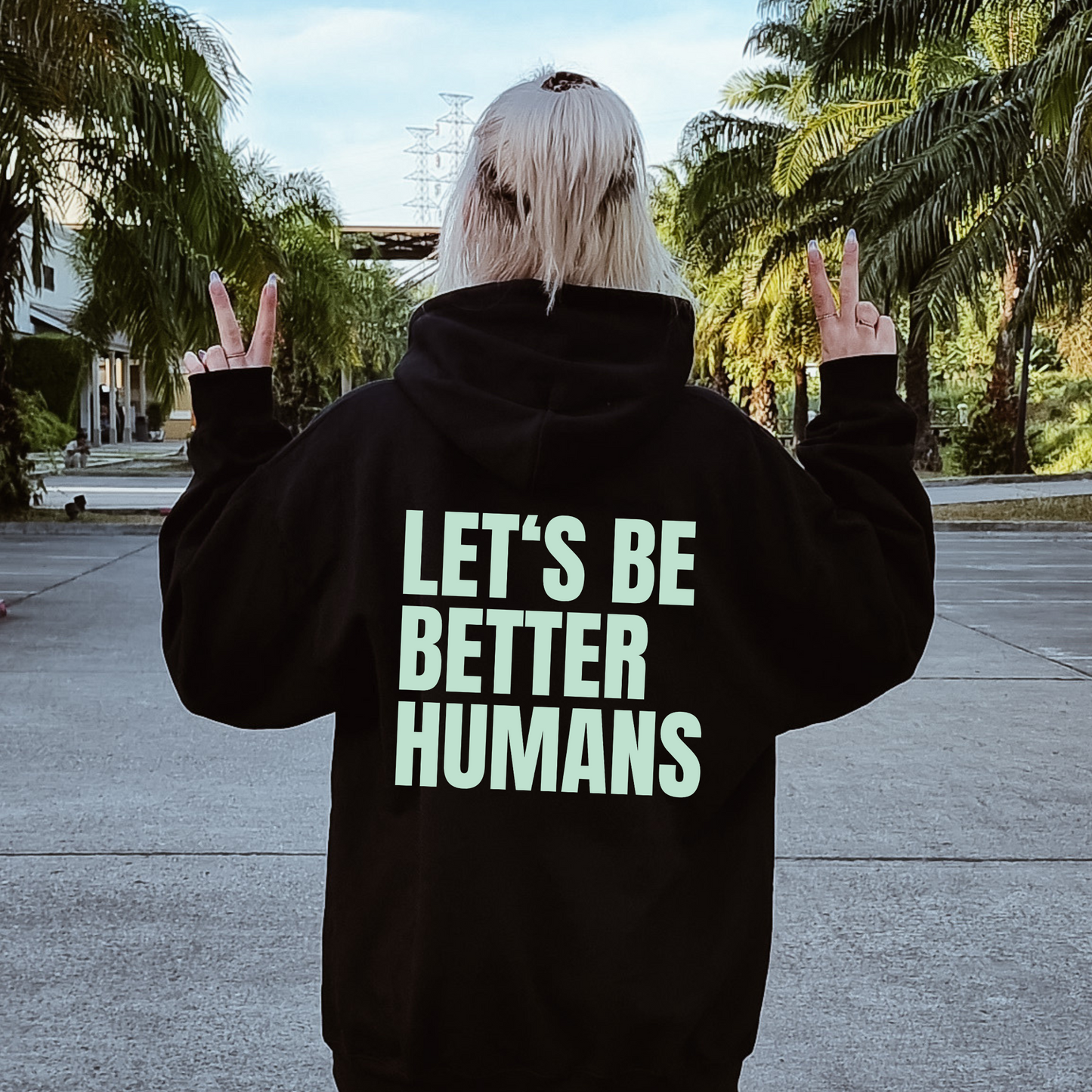 BETTER HUMANS | Organic Hoodie